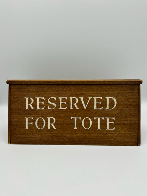 Old English Gambling wood " RESERVED FOR TOTE "