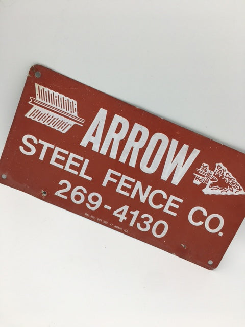 Vintage American Arrow Steel fence co sign